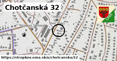 Chotčanská 32, Stropkov