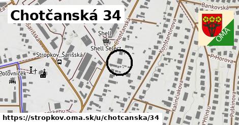 Chotčanská 34, Stropkov