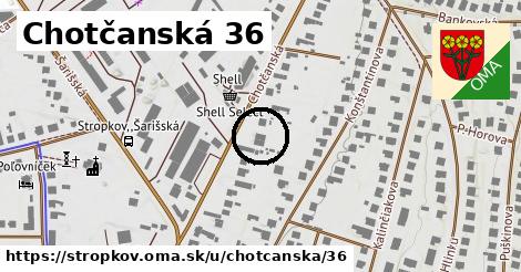 Chotčanská 36, Stropkov