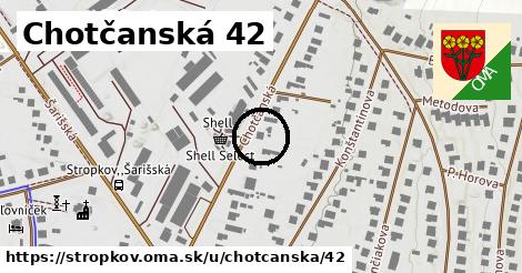 Chotčanská 42, Stropkov