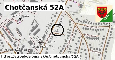 Chotčanská 52A, Stropkov