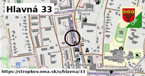 Hlavná 33, Stropkov