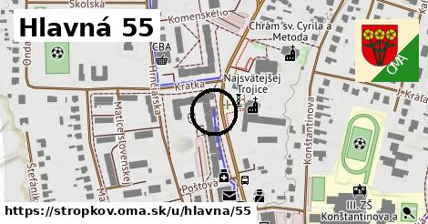 Hlavná 55, Stropkov