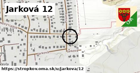 Jarková 12, Stropkov