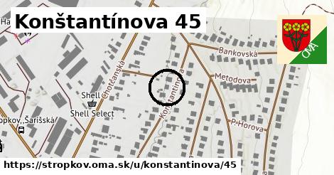 Konštantínova 45, Stropkov
