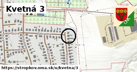 Kvetná 3, Stropkov