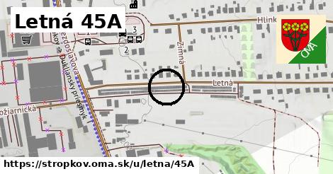 Letná 45A, Stropkov