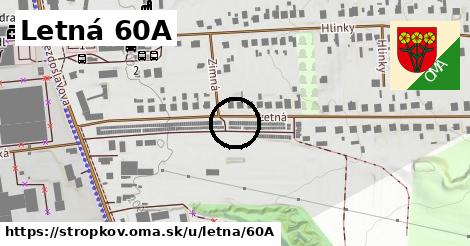 Letná 60A, Stropkov