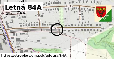 Letná 84A, Stropkov