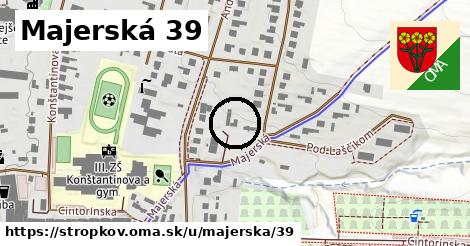 Majerská 39, Stropkov