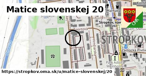 Matice slovenskej 20, Stropkov