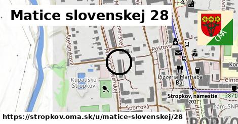 Matice slovenskej 28, Stropkov