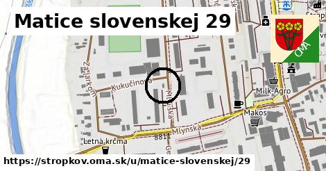 Matice slovenskej 29, Stropkov