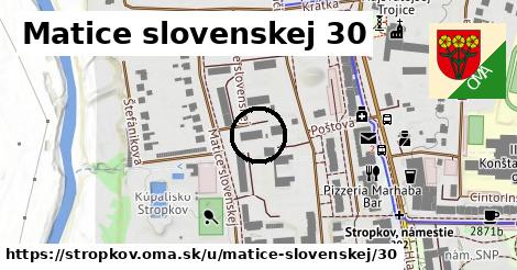 Matice slovenskej 30, Stropkov