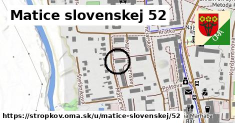 Matice slovenskej 52, Stropkov