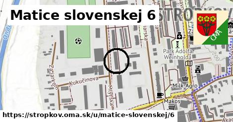 Matice slovenskej 6, Stropkov