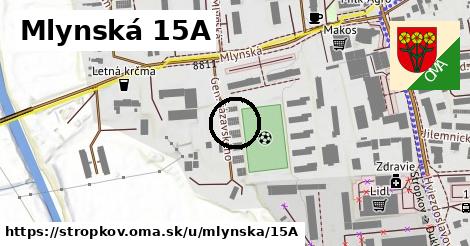 Mlynská 15A, Stropkov