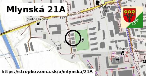 Mlynská 21A, Stropkov