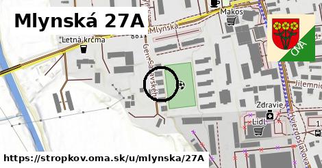 Mlynská 27A, Stropkov