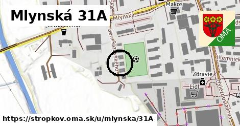 Mlynská 31A, Stropkov