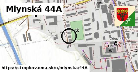 Mlynská 44A, Stropkov