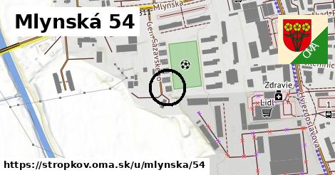 Mlynská 54, Stropkov