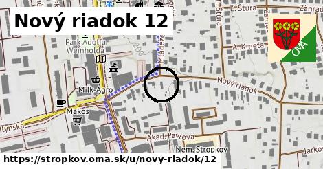 Nový riadok 12, Stropkov