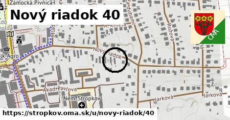 Nový riadok 40, Stropkov