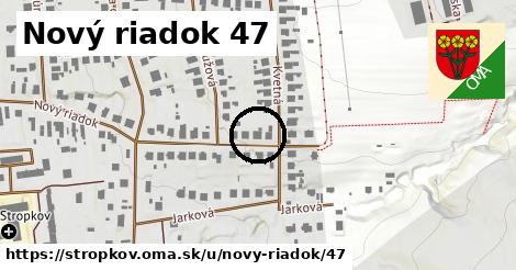 Nový riadok 47, Stropkov