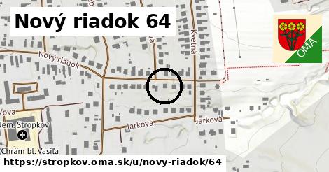 Nový riadok 64, Stropkov