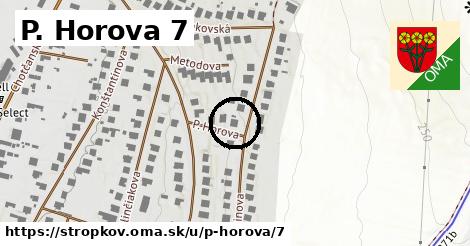 P. Horova 7, Stropkov