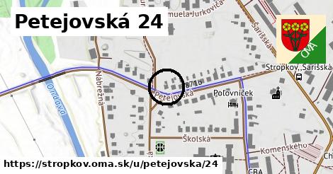 Petejovská 24, Stropkov