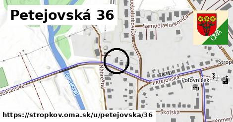 Petejovská 36, Stropkov