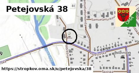 Petejovská 38, Stropkov
