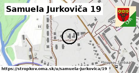 Samuela Jurkoviča 19, Stropkov