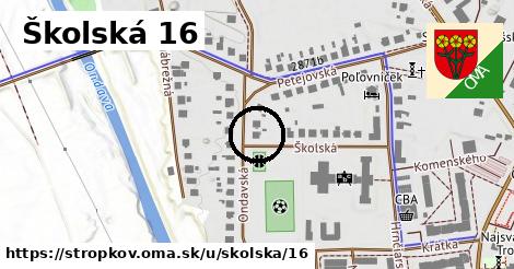 Školská 16, Stropkov