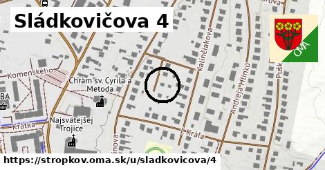 Sládkovičova 4, Stropkov