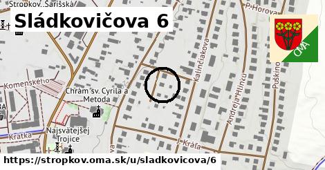 Sládkovičova 6, Stropkov