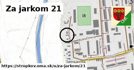 Za jarkom 21, Stropkov