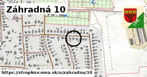 Záhradná 10, Stropkov