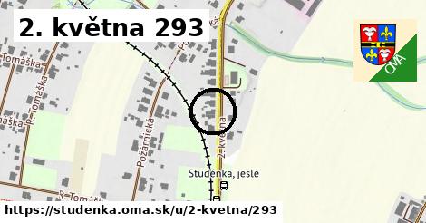 2. května 293, Studénka