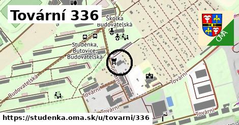 Tovární 336, Studénka