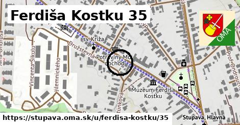 Ferdiša Kostku 35, Stupava