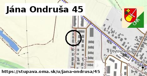 Jána Ondruša 45, Stupava