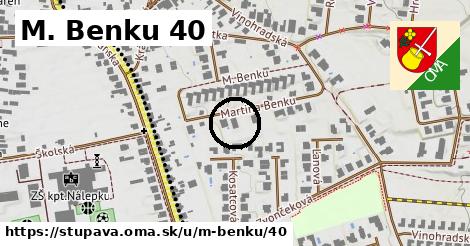 M. Benku 40, Stupava