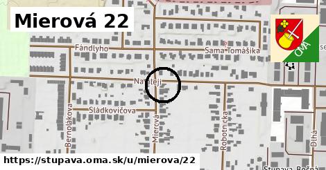 Mierová 22, Stupava