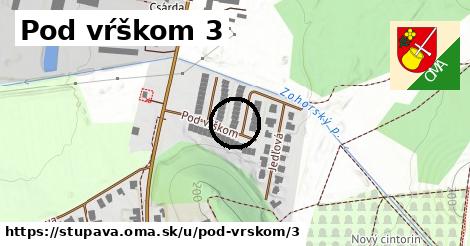 Pod vŕškom 3, Stupava