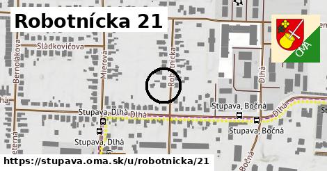 Robotnícka 21, Stupava