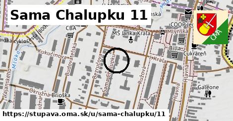 Sama Chalupku 11, Stupava