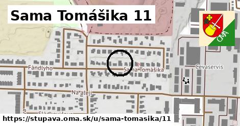 Sama Tomášika 11, Stupava